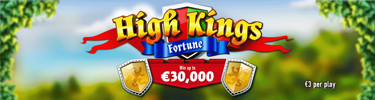 High Kings Fortune