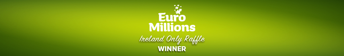 EuroMillions Ireland Only Raffle Online Winner